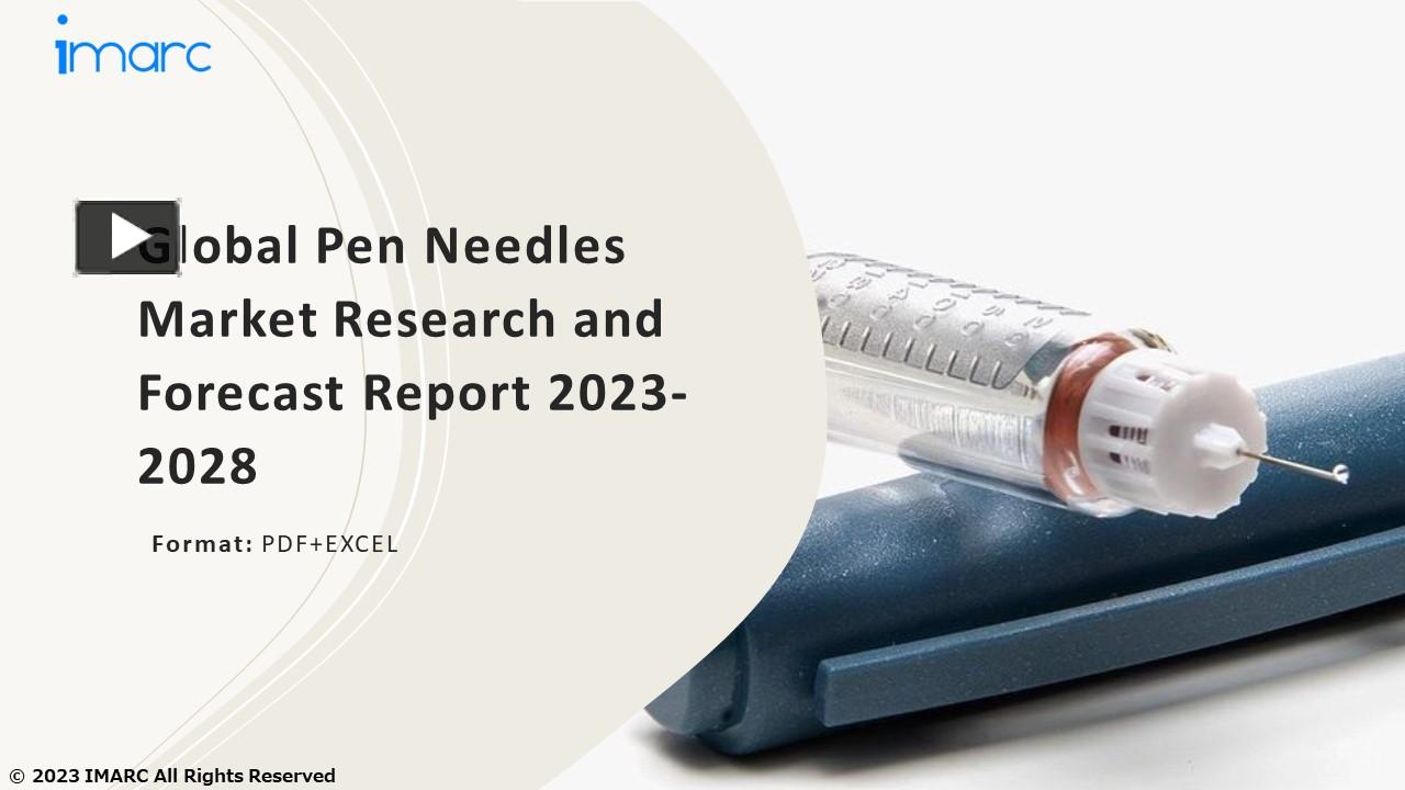 PPT Pen Needles Market PPT Growth, Outlook, Demand, Keyplayer