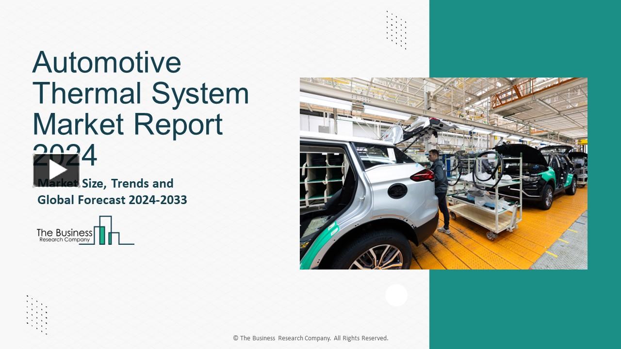 PPT Automotive Thermal System Market Outlook Through 20242033 PowerPoint presentation free