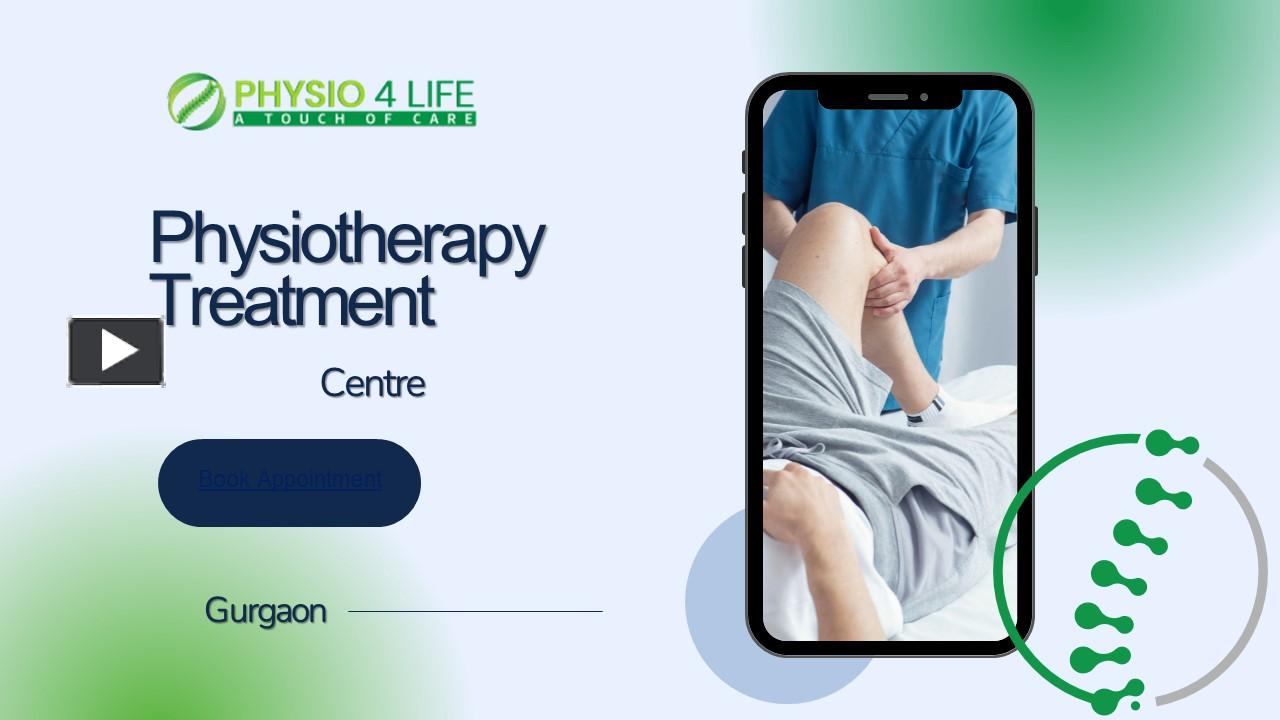 PPT Physiotherapy Treatment Centre In Gurgaon PowerPoint presentation