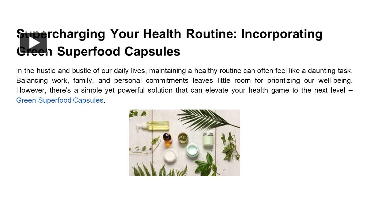 PPT Supercharging Your Health Routine Incorporating Green Superfood