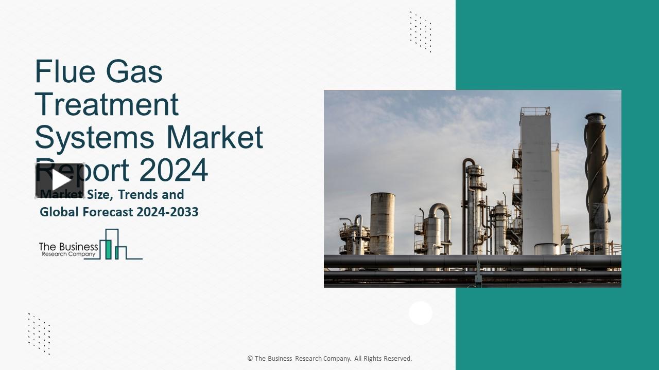 PPT Flue Gas Treatment Systems Market Outlook And Analysis Through 20242033 PowerPoint