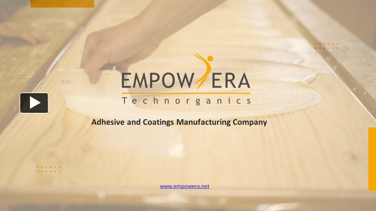 PPT Empowera Industrial Adhesives, Emulsions, & Coatings