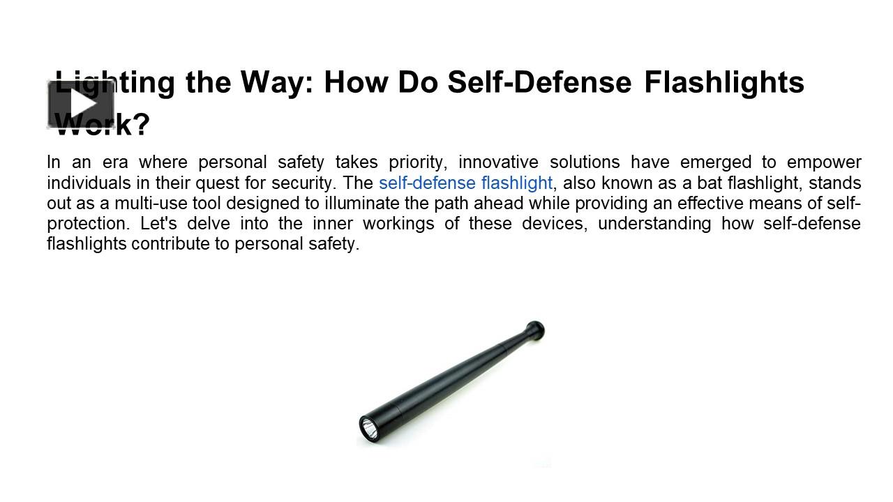 PPT Lighting the Way How Do SelfDefense Flashlights Work
