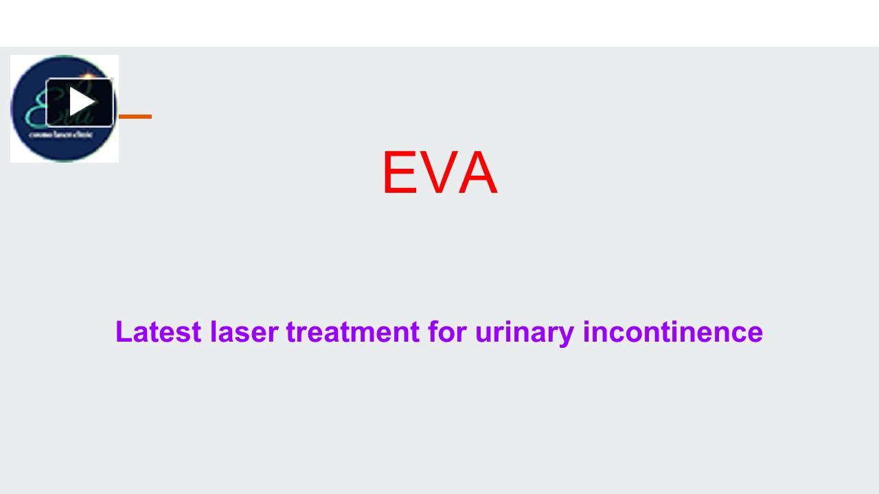 PPT Latest laser treatment for urinary incontinence PowerPoint