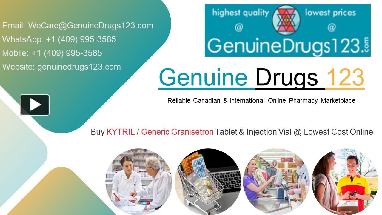 PPT &ndash; Time-Saving Convenience - Get (Granisetron) Kytril Online Now