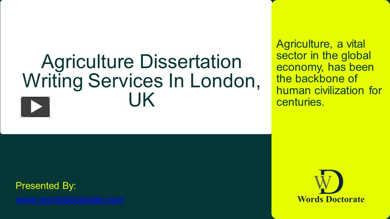 PPT Agriculture Dissertation Writing Services In London, UK