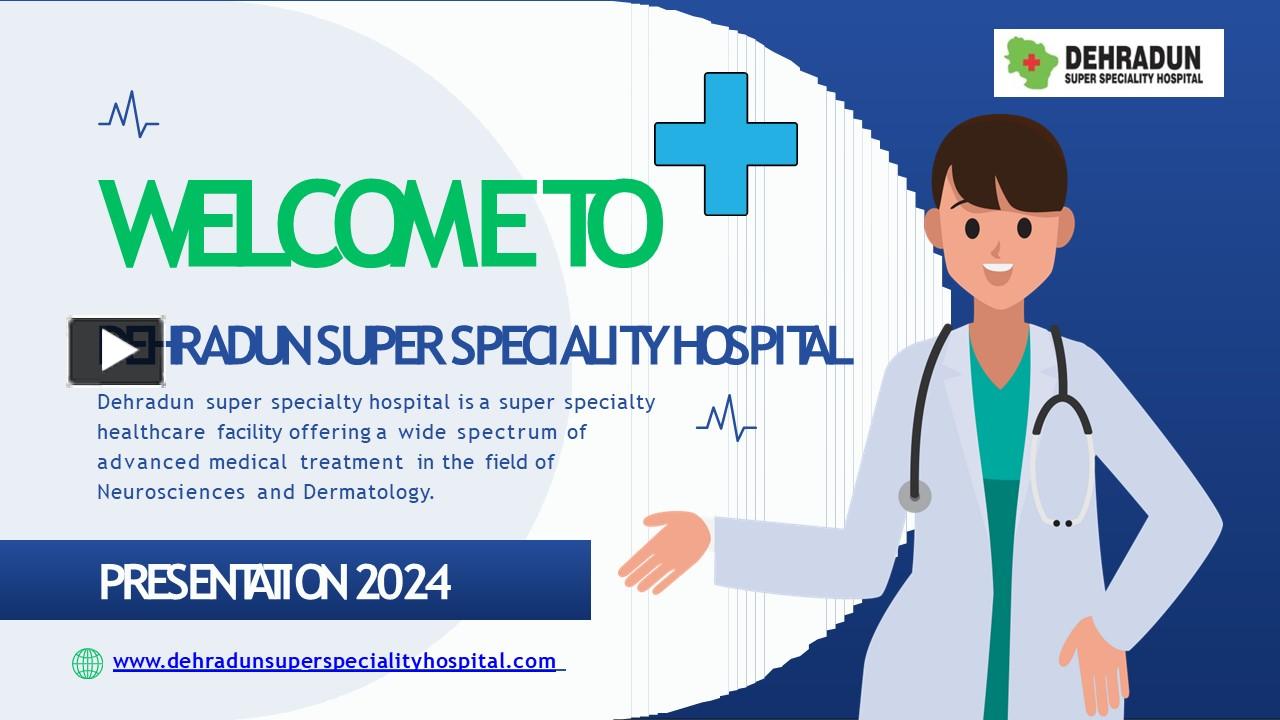 PPT Dehradun Super Specialty Hospital Best Doctors for Skin