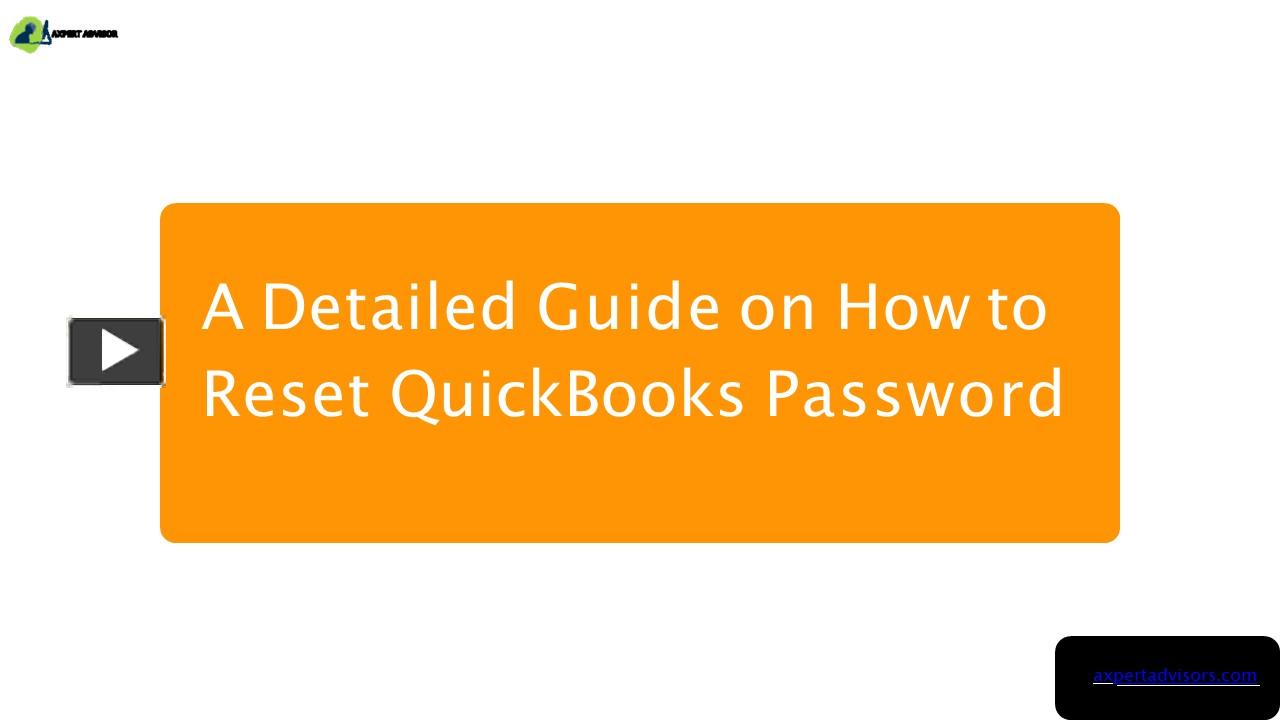 PPT A Detailed Guide on How to Reset QuickBooks Password PowerPoint