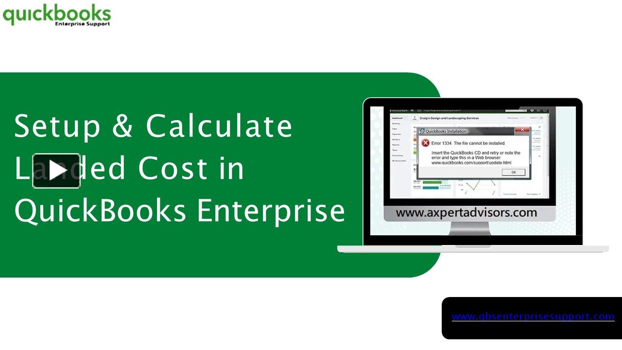 PPT Setup & Calculate Landed Cost in QuickBooks Enterprise PowerPoint presentation free to