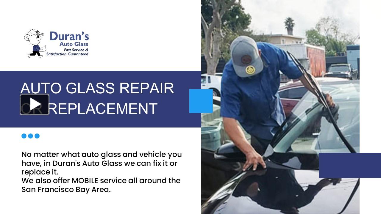 PPT Auto Glass Repair and Replacement Redwood City, San Pablo