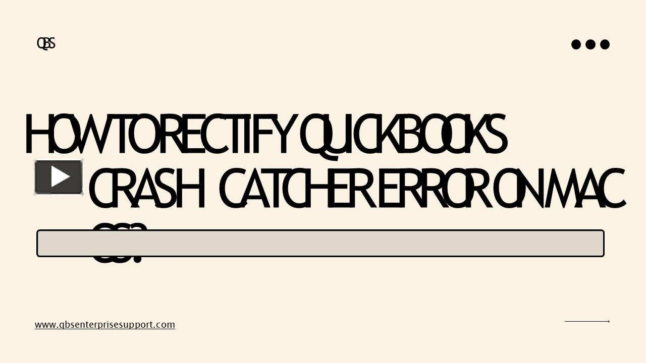 PPT How to Fix QuickBooks Crash Catcher Error in Mac Version