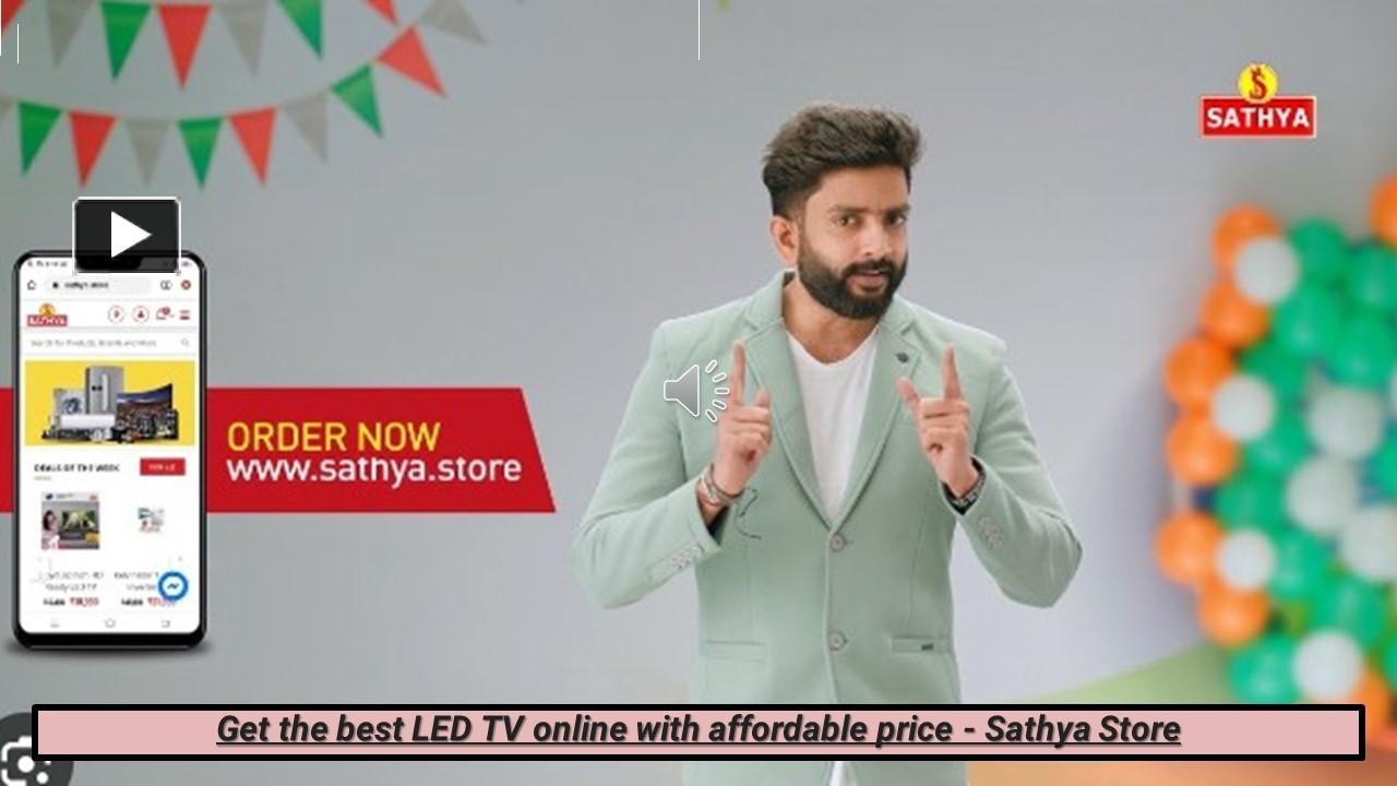 PPT Get the best LED TV online with affordable price Sathya Store