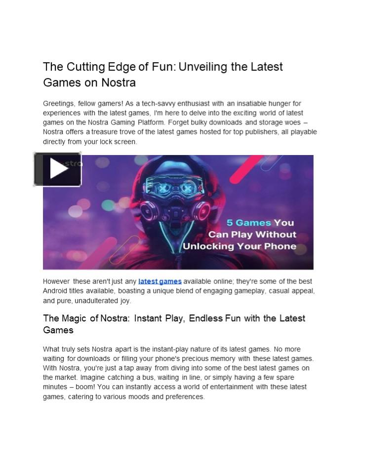 PPT The Cutting Edge of Fun Unveiling the Latest Games on Nostra