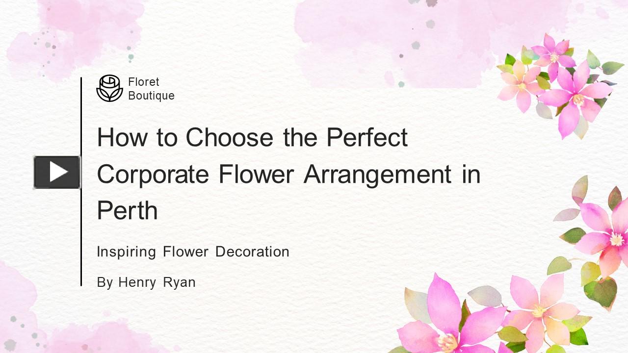 How to Choose the Perfect Corporate Flower Arrangement in Perth ...