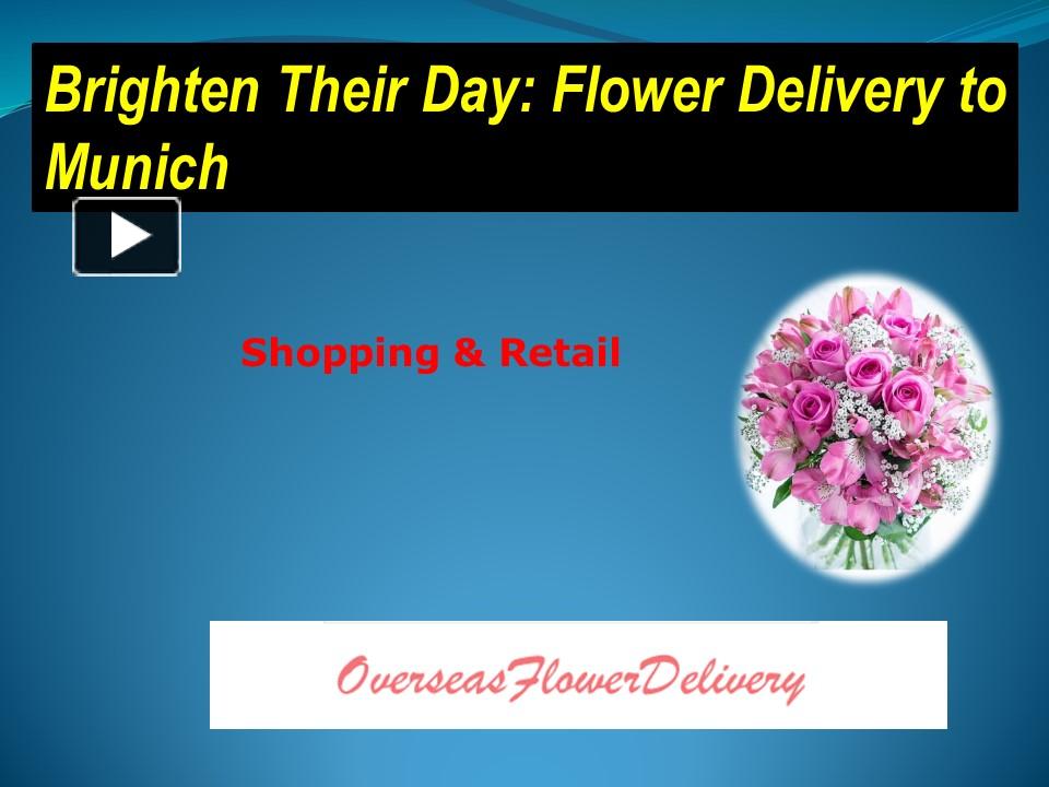 PPT Flower delivery to Munich PowerPoint presentation free to
