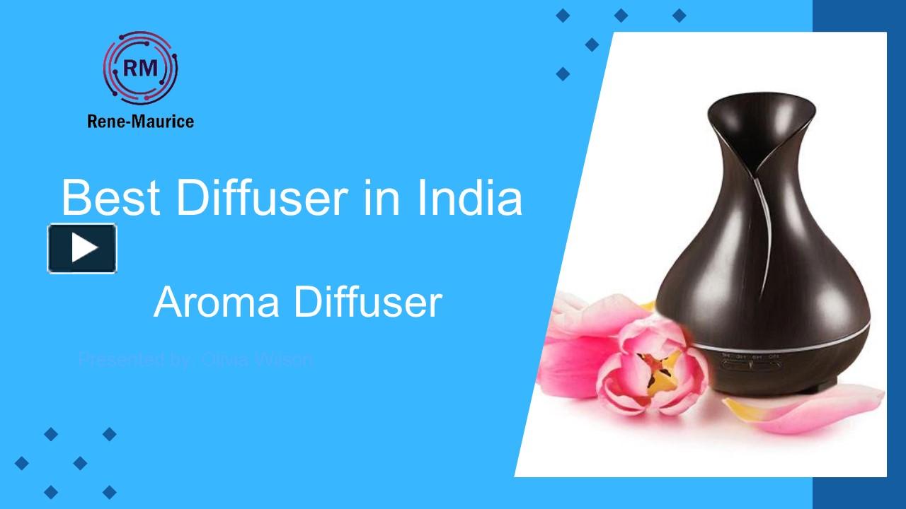 PPT Best Diffuser in India PowerPoint presentation free to download