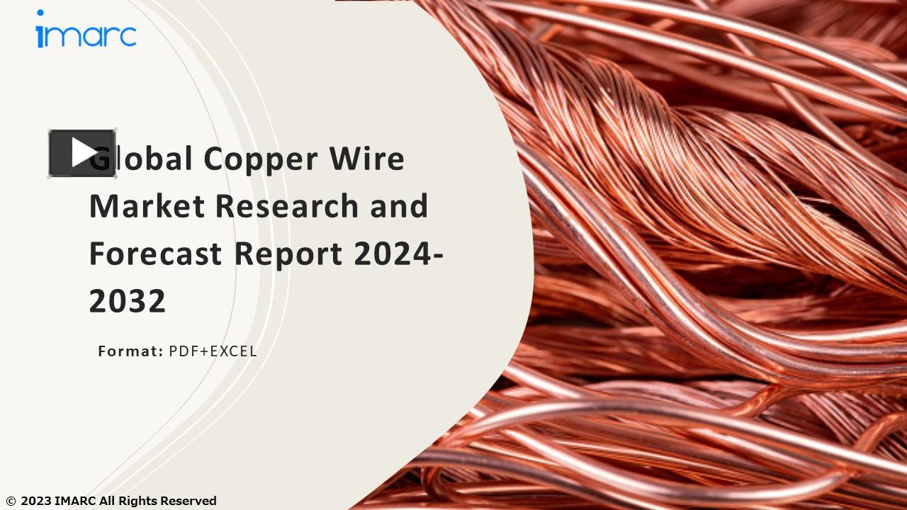 PPT Copper Wire Market PPT Growth, Outlook, Demand, Keyplayer