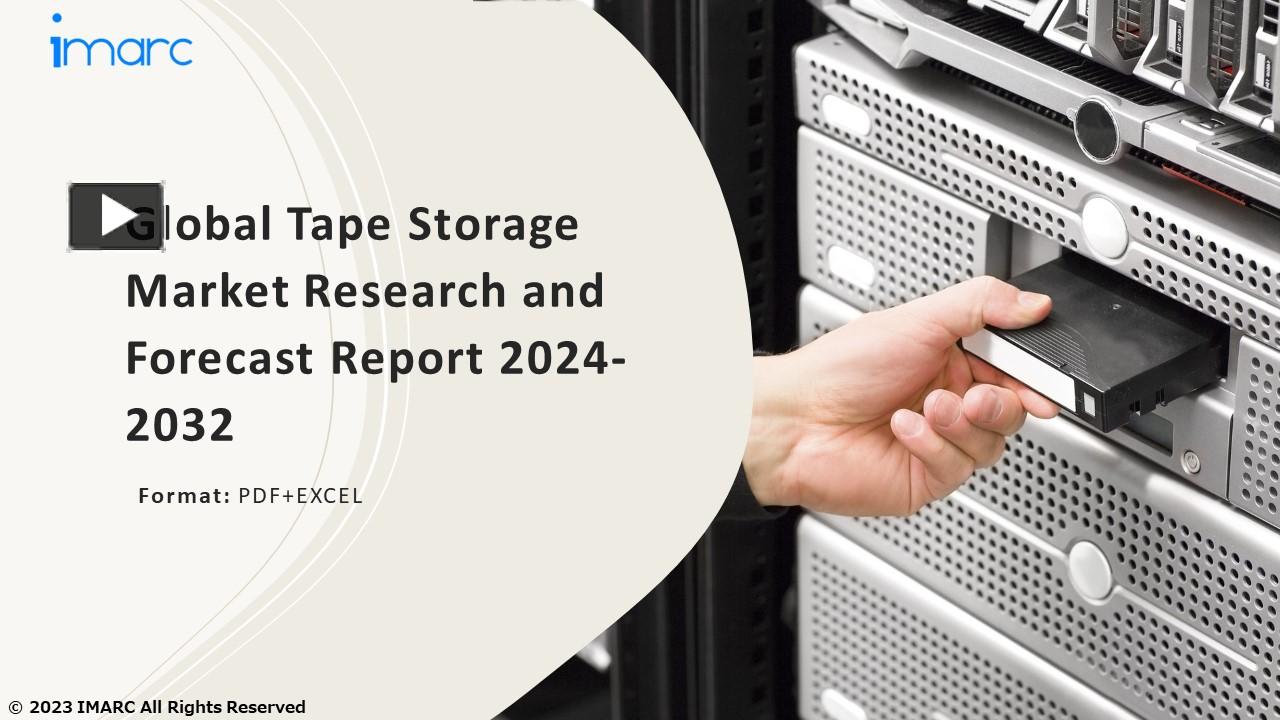 PPT Tape Storage Market PPT Growth, Outlook, Demand, Keyplayer