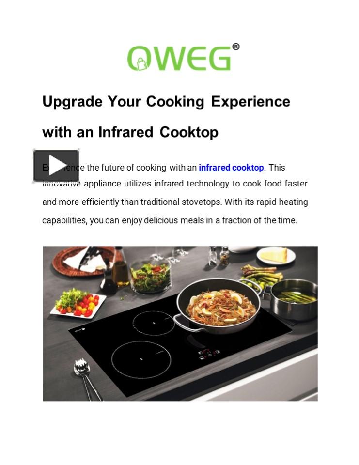 PPT Upgrade Your Cooking Experience with an Infrared Cooktop