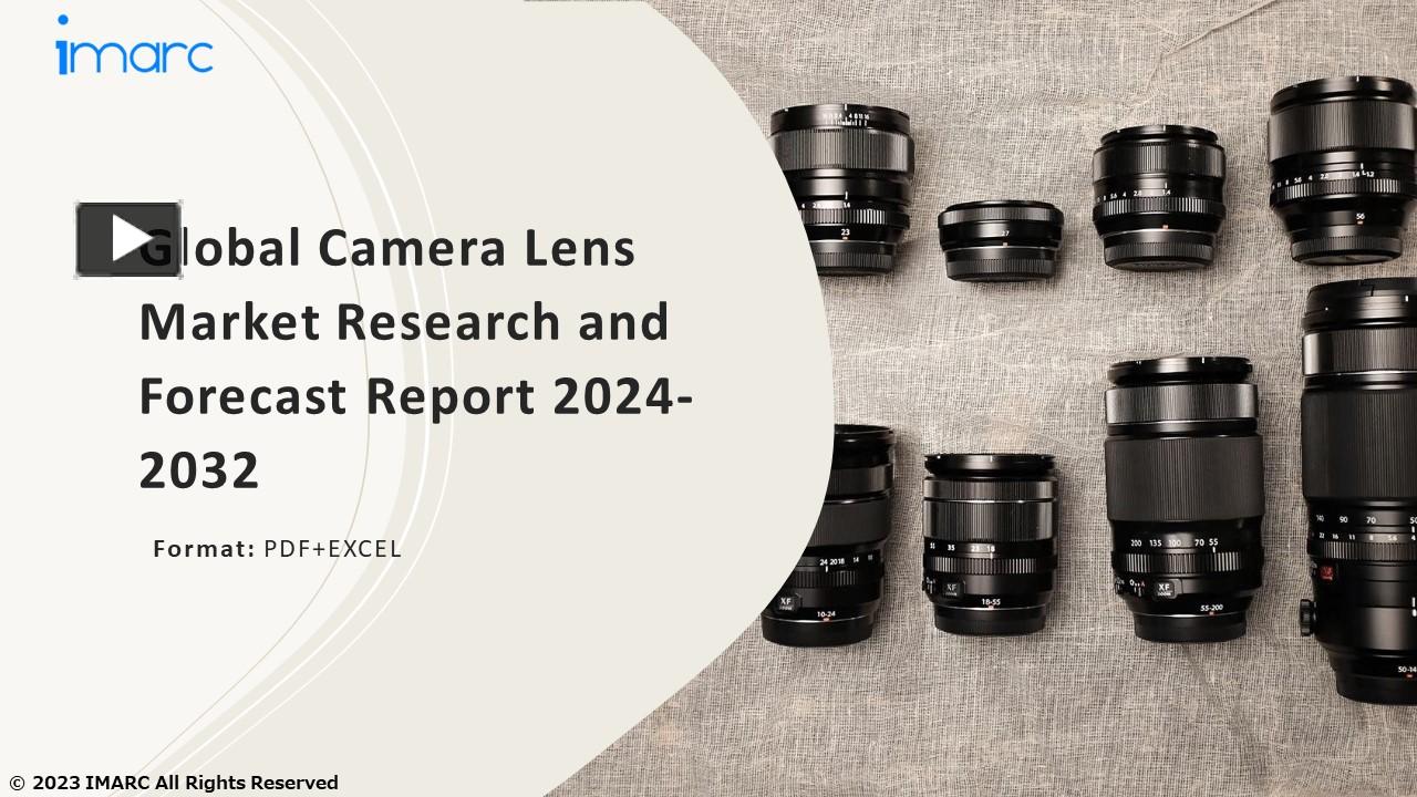 PPT Camera Lens Market Growth, Demand and Challenges of the Key
