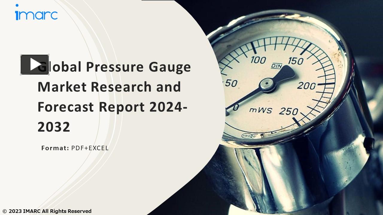 PPT Pressure Gauge Market PPT Overview, Dynamics, Trends