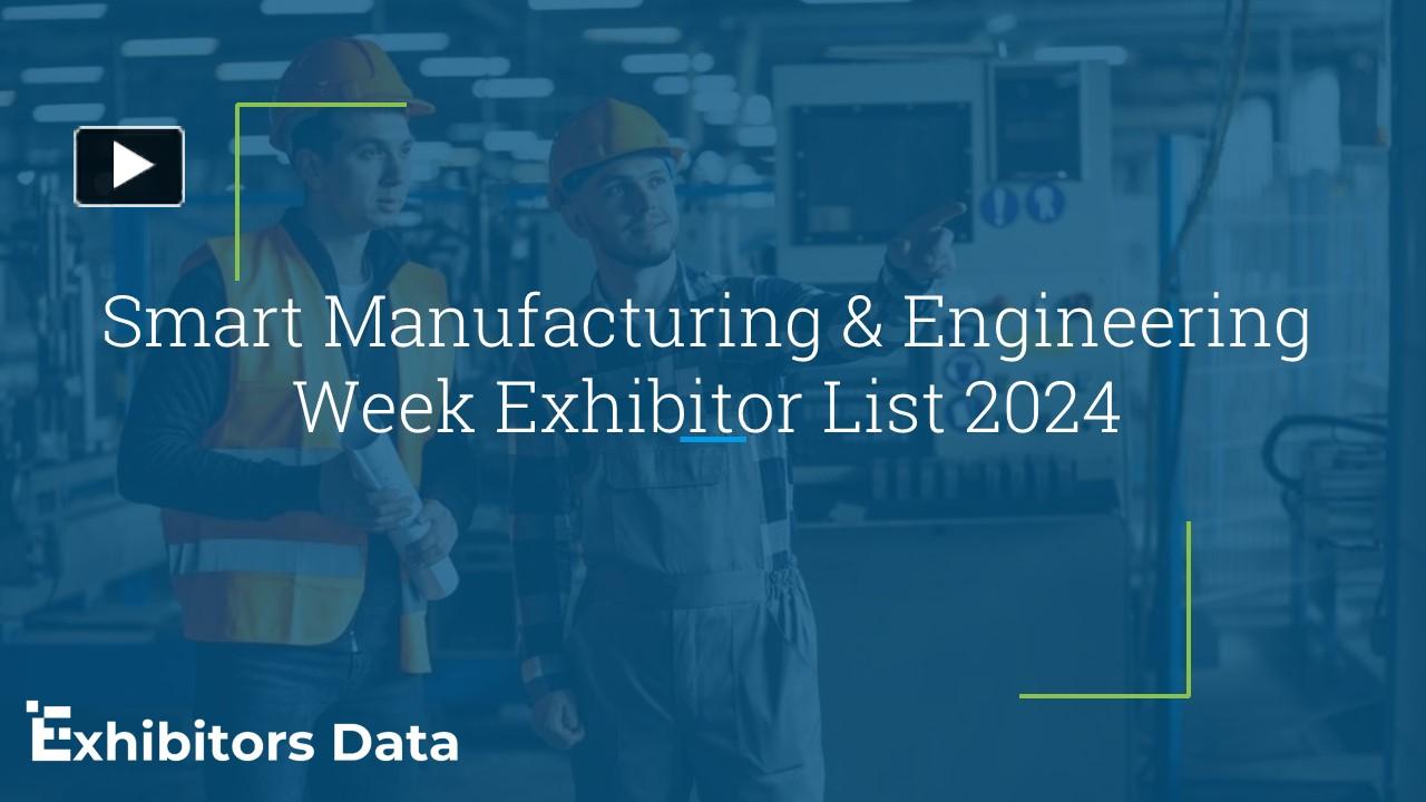 PPT Smart Manufacturing & Engineering Week Exhibitor List 2024
