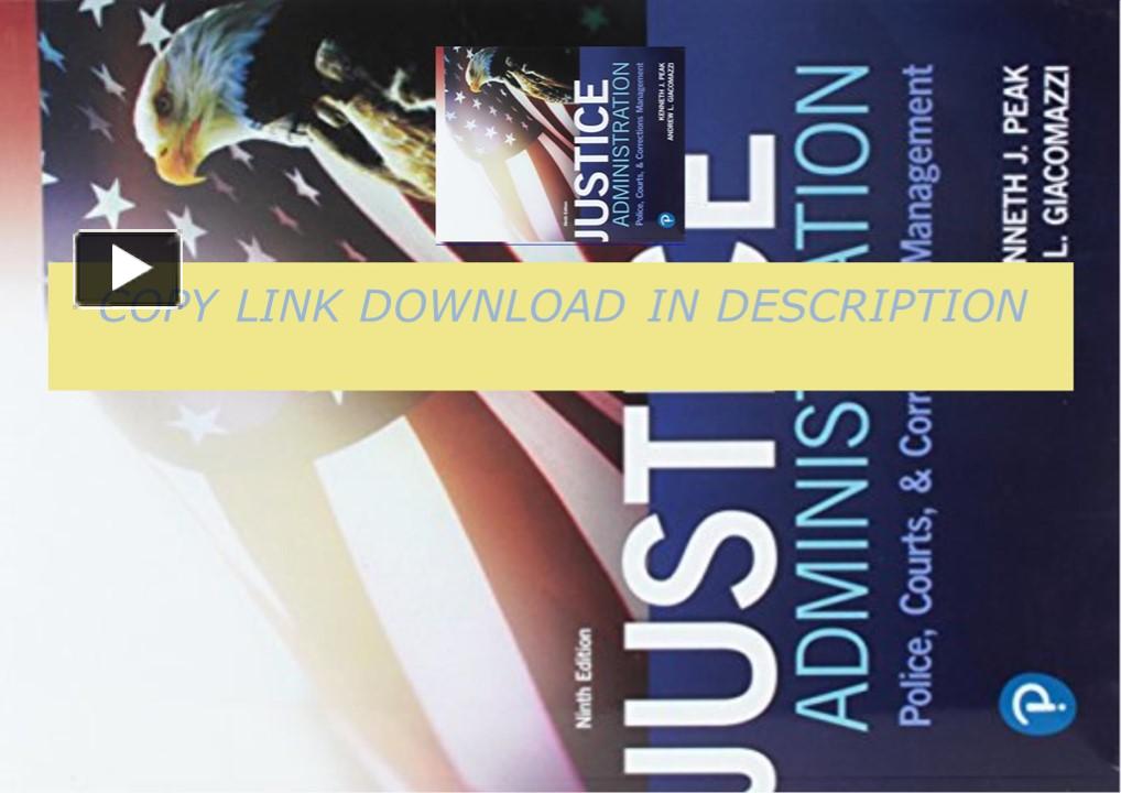 Pdf⚡(read online) Justice Administration: Police Courts Corrections