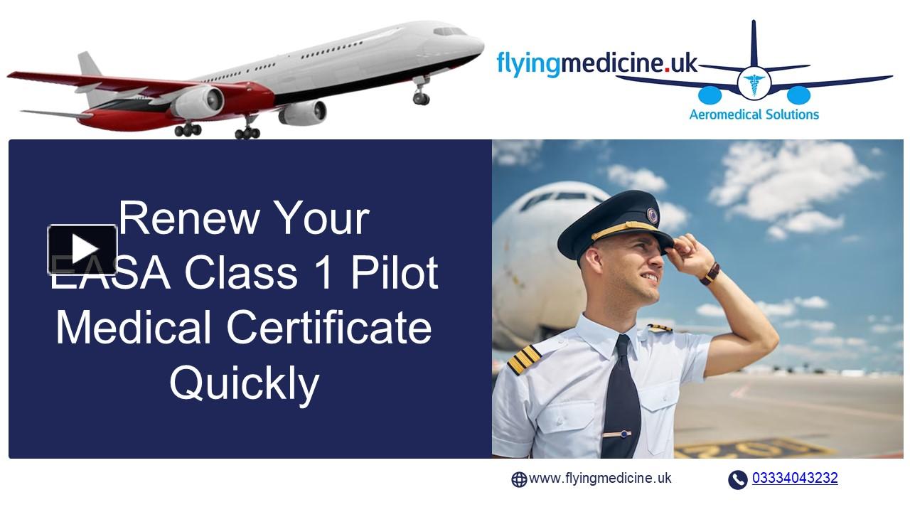 PPT Renew Your EASA Class 1 Pilot Medical Certificate Quickly PowerPoint presentation free