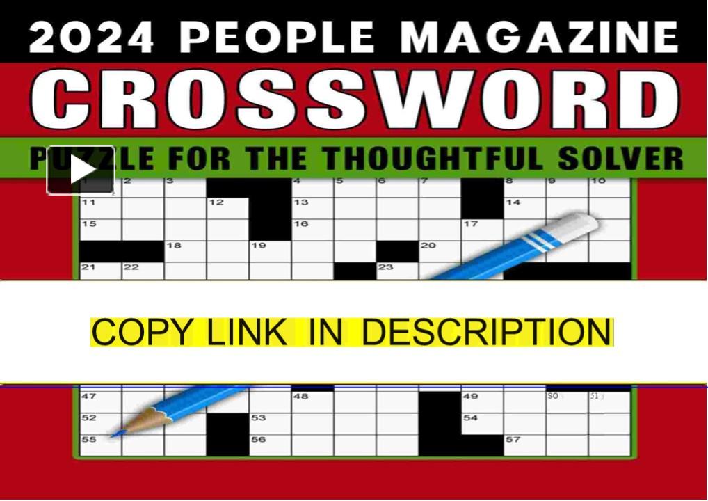 PPT READ⚡[PDF] 2024 People Magazine Crossword Puzzle For the
