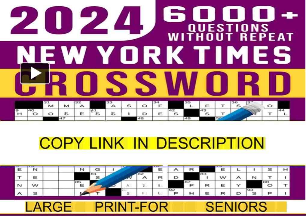 PPT [PDF]⚡ 2024 New York Times Crossword For Seniors Large Print 101