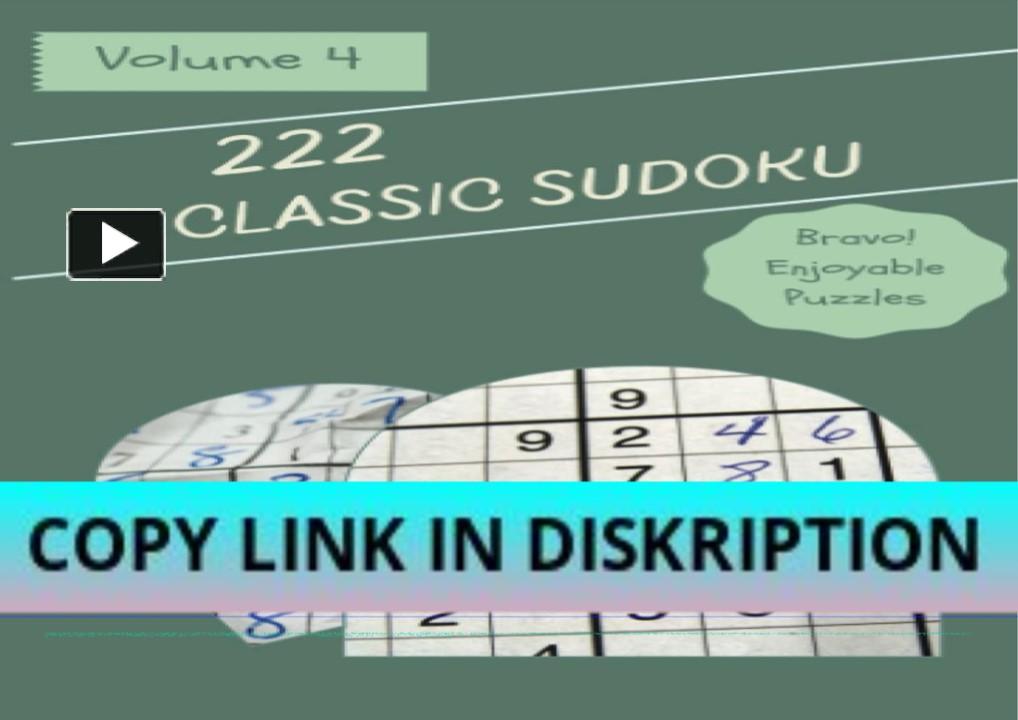PPT [PDF READ] Free Bravo! 222 Enjoyable Classic Sudoku Puzzles