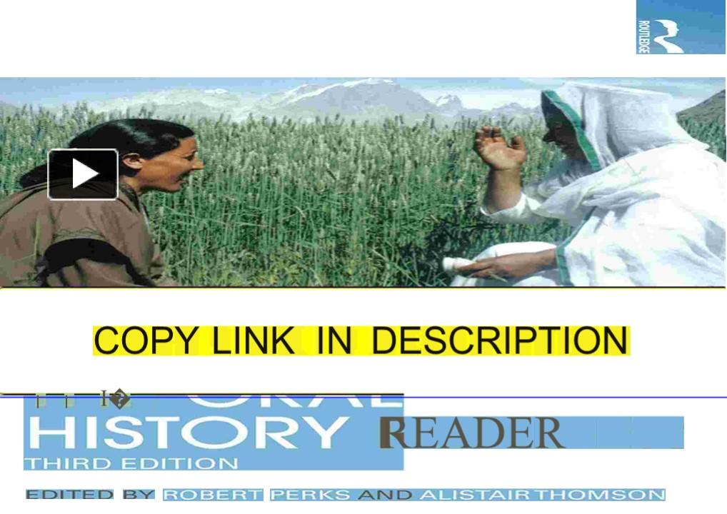 PPT PDF The Oral History Reader (Routledge Readers in History) [PDF