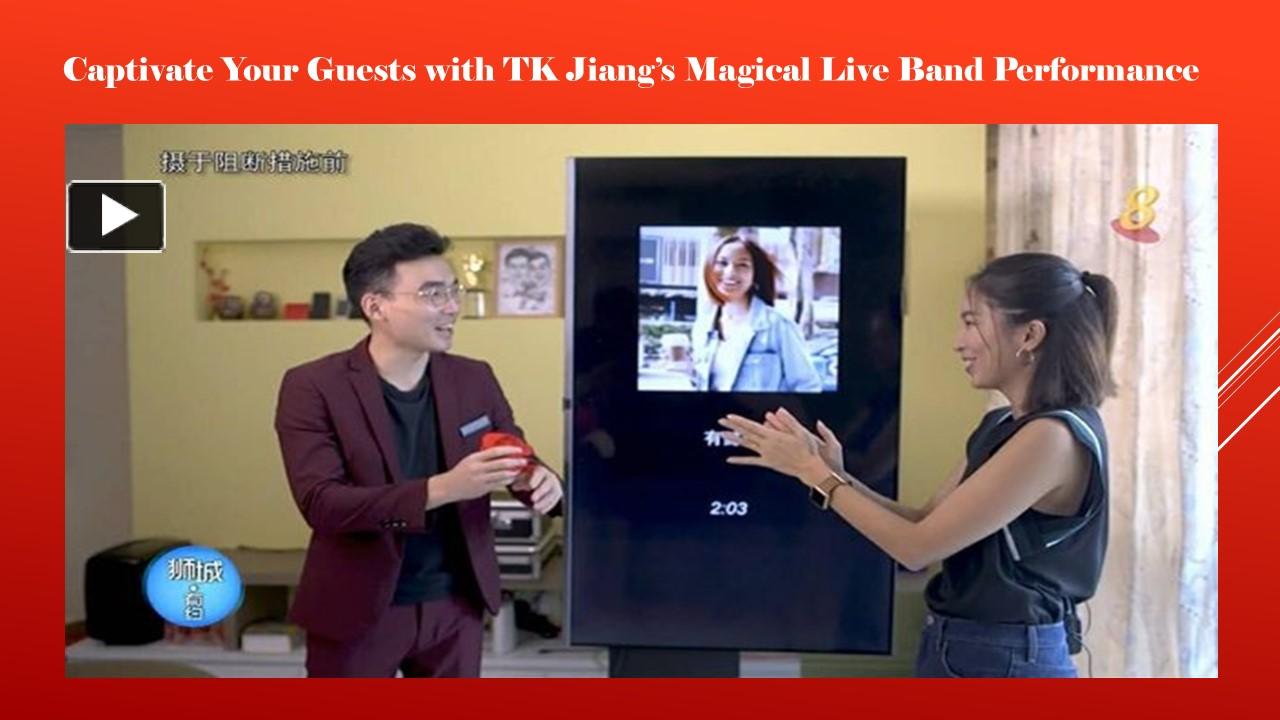 PPT – Captivate Your Guests with TK Jiang’s Magical Live Band ... image.