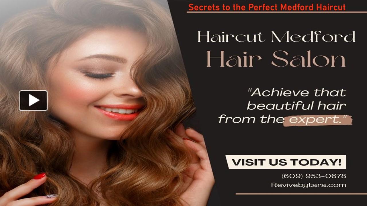 PPT – Secrets to the Perfect Medford Haircut PowerPoint presentation