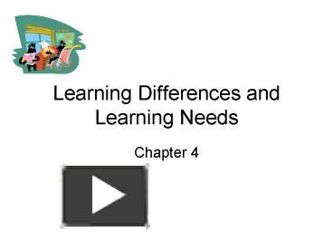 Learning Differences and Learning Needs presentation | free to view