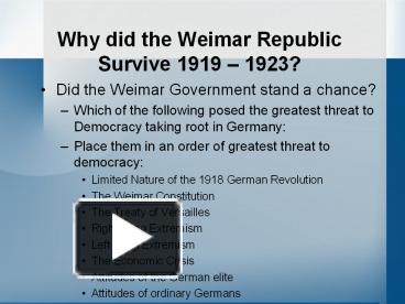 PPT – Why did the Weimar Republic Survive 1919 PowerPoint presentation ...