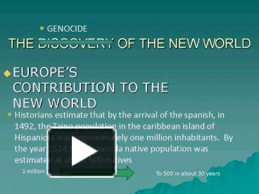 THE DISCOVERY OF THE NEW WORLD presentation | free to view