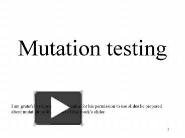 PPT – Mutation testing PowerPoint presentation | free to view - id ...