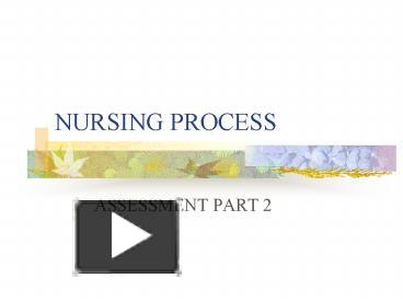 PPT – NURSING PROCESS PowerPoint presentation | free to view - id ...