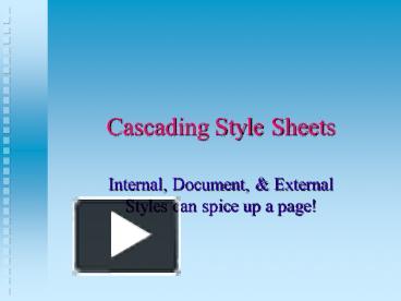 PPT – Cascading Style Sheets PowerPoint presentation | free to view ...