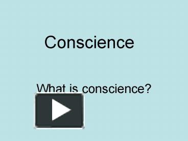 Conscience presentation | free to view