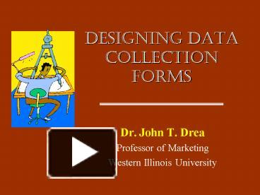 PPT – Designing Data Collection Forms PowerPoint presentation | free to ...