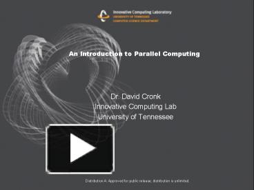 An Introduction to Parallel Computing presentation | free to download
