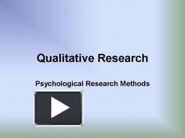Qualitative Research presentation | free to view