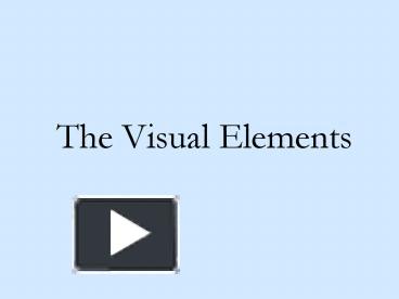 The Visual Elements presentation | free to view