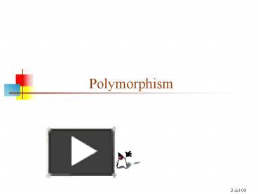 PPT – Polymorphism PowerPoint presentation | free to download - id ...