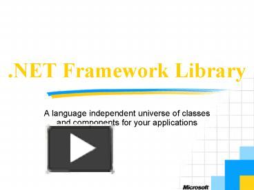 PPT – .NET Framework Library PowerPoint presentation | free to view ...