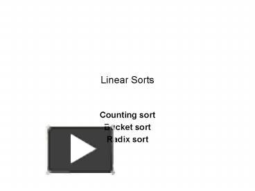 Linear Sorts presentation | free to download
