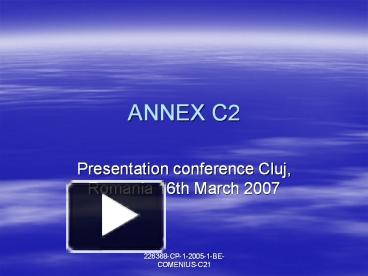 PPT – ANNEX C2 PowerPoint presentation | free to view - id: 11cb4d-YjBlN