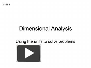 PPT – Dimensional Analysis PowerPoint presentation | free to view - id ...